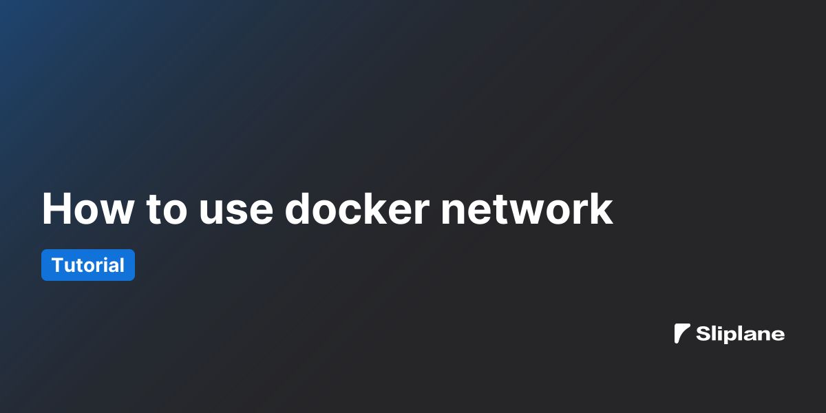 How to use docker network